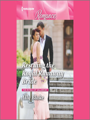 cover image of Rescuing the Royal Runaway Bride